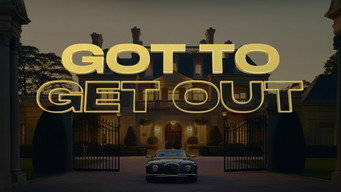 Got to Get Out (2025- )