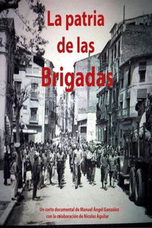 La Patria De Las Brigadas poster