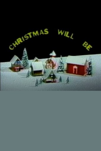 Christmas Will Be poster