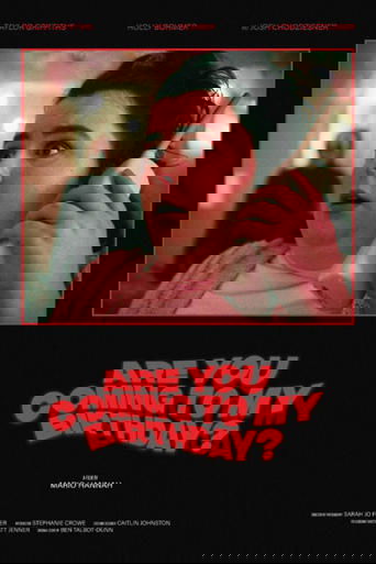 Are You Coming to my Birthday?