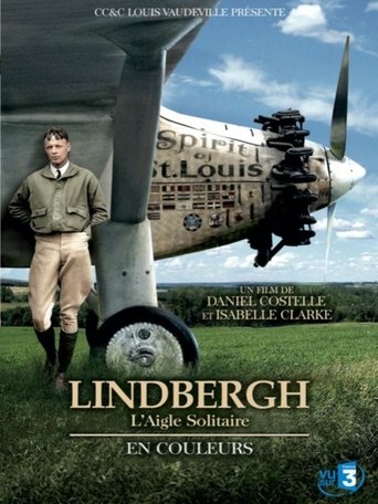 Charles Lindbergh in Colour (2008)
