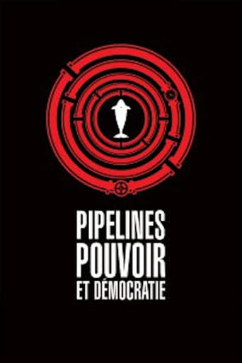 Pipelines, pouvoir et démocratie