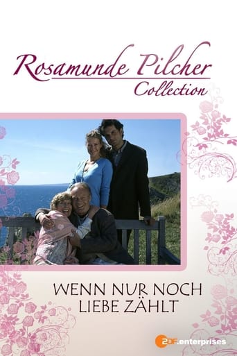 Poster för Rosamunde Pilcher: Wenn nur noch Liebe zählt