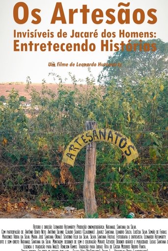 Os Artesãos Invisíveis de Jacaré dos Homens: Entretecendo Histórias poster
