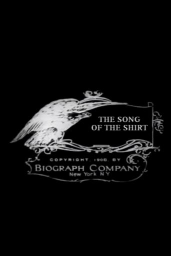 The Song of the Shirt (1908) The Song of the Shirt (1908)