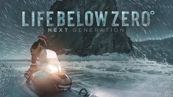 #8 Life Below Zero: Next Generation