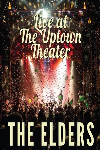 The Elders:  Live at The Uptown Theater poster