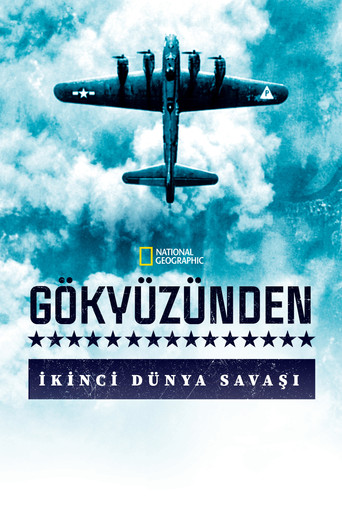 G&ouml;ky&uuml;z&uuml;nden İkinci D&uuml;nya Savaşı