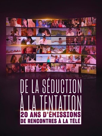 De la séduction à la tentation, 20 ans d'émissions de rencontres à la télé poster