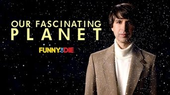 Our Fascinating Planet - S1E01