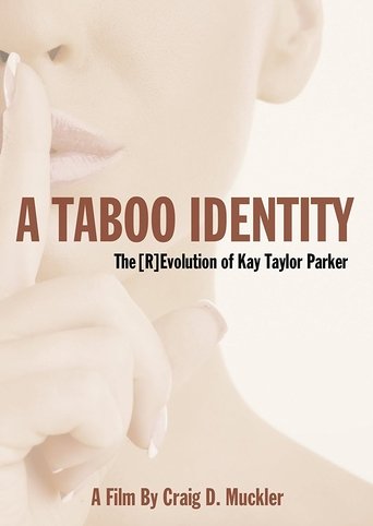 A Taboo Identity (2017) A Taboo Identity (2017)