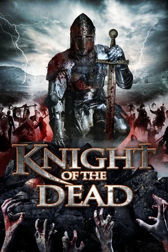 Knight of the Dead (2013) Knight of the Dead (2013)
