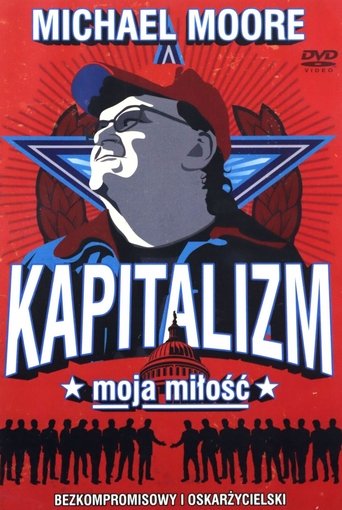 Kapitalizm, moja miłość (2009)