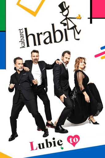 Kabaret Hrabi: Lubię to! poster