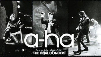 A-ha: Ending on a High Note - The Final Concert (2011)