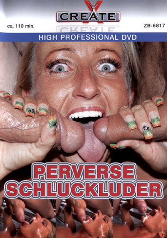 Perverse Schluckluder galeri 1