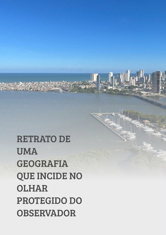 Poster film Retrato De Uma Geografia Que Incide No Olhar Protegido Do Observador
