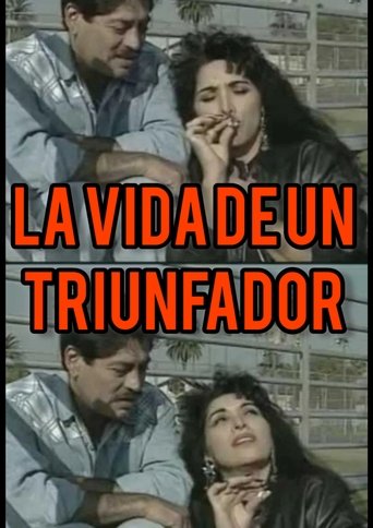 La Vida de un Triunfador