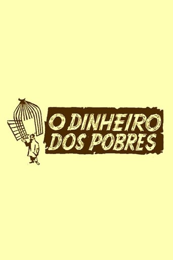 Poster för O Dinheiro dos Pobres