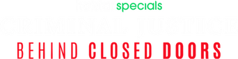 Criminal Justice: Behind Closed Doors logo