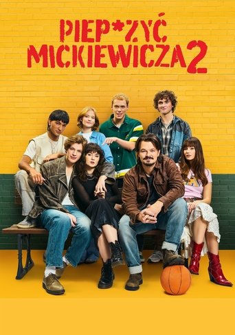 Piep*zyć Mickiewicza 2