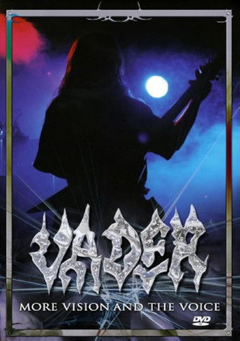 Vader : More Vision and the Voice