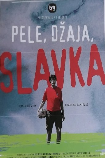Pele, Dzhaya, Slavka (2025)
