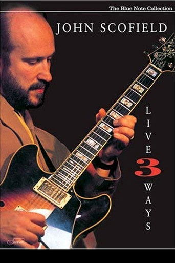 John Schofield Live In 3 Ways poster