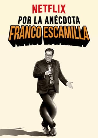 Franco Escamilla: Por La Anécdota en streaming 