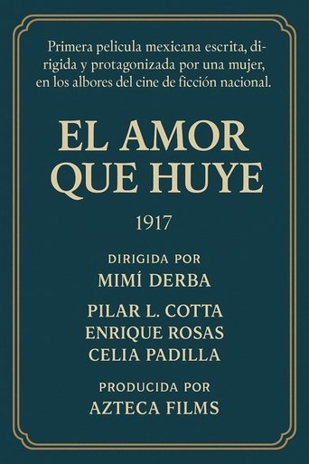 El amor que huye (1917)