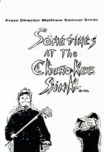 Sometimes at the Cherokee Sink