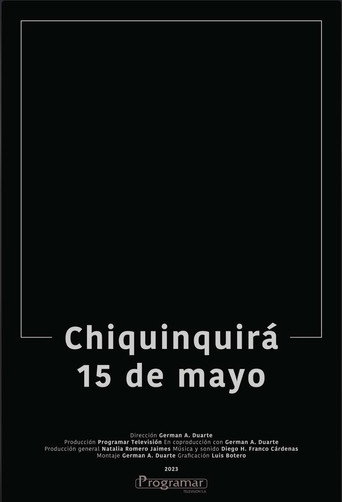Chiquinquir&aacute;, May 15th (2023)
