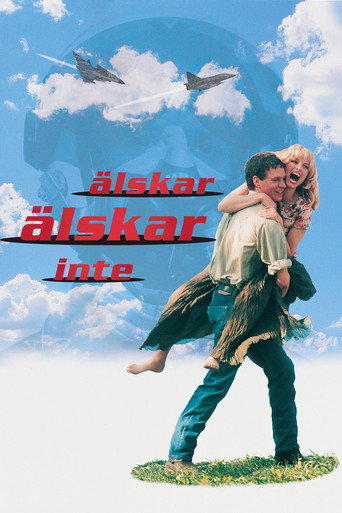 &Auml;lskar &auml;lskar inte (1995)