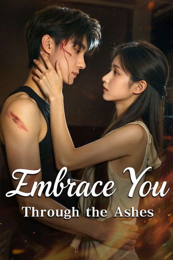 Embrace You Through the Ashes (2025)