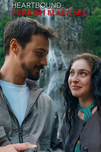 Heartbound: Turkish Black Sea