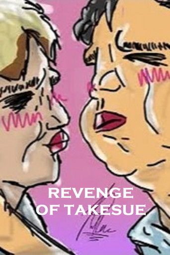 Revenge of Takesue (2023)