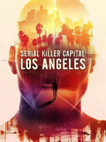 Serial Killers : Los Angeles (2024)