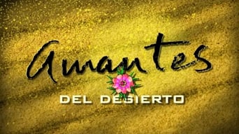 Amantes Del Desierto - 1x01