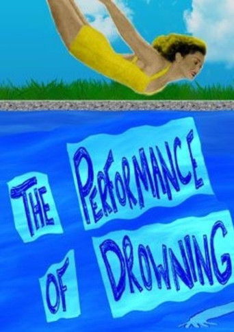 The Performance of Drowning poster