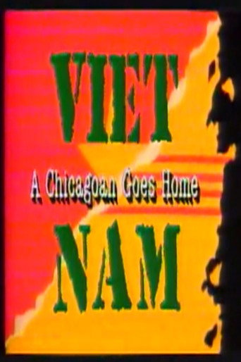 Vietnam: A Chicagoan Goes Home (1989)