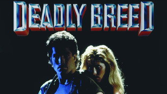 #4 Deadly Breed