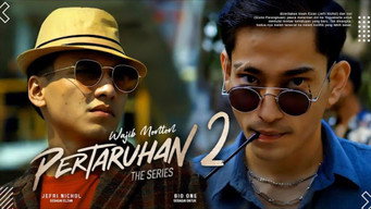 #6 Pertaruhan: The Series