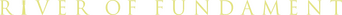River of Fundament logo