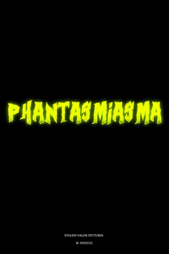 Phantasmiasma