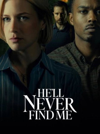 Poster von He'll Never Find Me