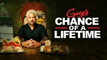 Guy's Chance of a Lifetime (2022- )