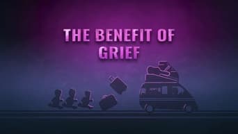 The Benefit of Grief