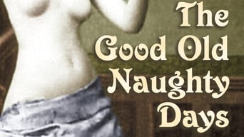 #2 The Good Old Naughty Days