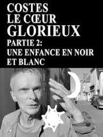 Poster de Le Cœur Glorieux: Une enfance en noir et blanc