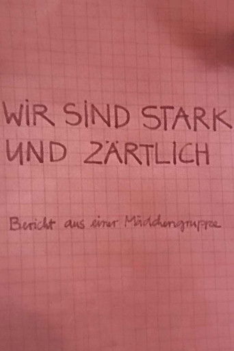 Wir sind stark und zärtlich - Bericht aus einer Mädchengruppe (1981)